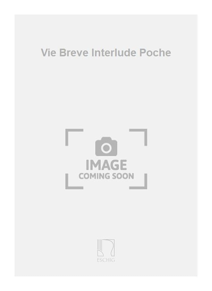 Vie Breve Interlude Poche